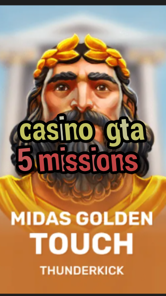 casino gta 5 missions-3xn3u5udepyz9m9w5iat.com