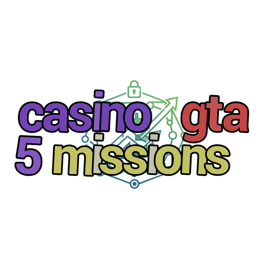 casino gta 5 missions